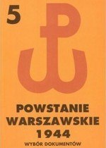 Powstanie Warszawskie 1944. Wybór dokumentów tom V 19-21 VIII 1944