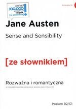 Sense and Sensibility / Rozważna i romantyczna z podręcznym słownikiem angielsko-polskim (dodruk 2020)