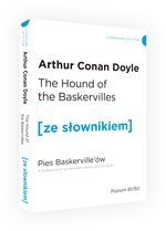 The Hound of the Baskervilles / Pies Baskervillów z podręcznym słownikiem angielsko-polskim (dodruk 2021)