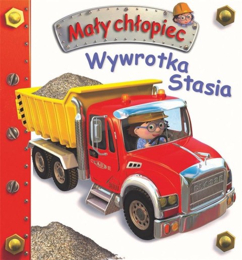 Mały chłopiec. Wywrotka Stasia