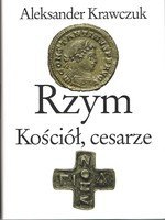 Rzym, Kościół, cesarze (dodruk 2023)