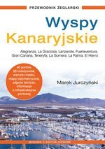 Wyspy Kanaryjskie. Przewodnik żeglarski (wyd. 2022)