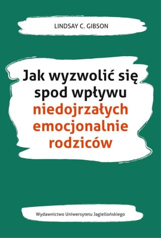 Jak wyzwolić się spod wpływu niedojrzałych..