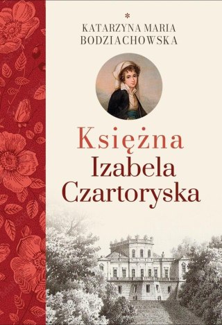 Księżna Izabela Czartoryska cz.1