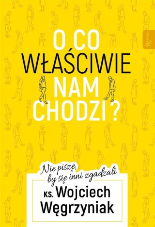 O co właściwie nam chodzi?