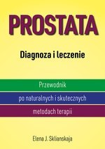 Prostata. Diagnoza i leczenie (wyd.2021)