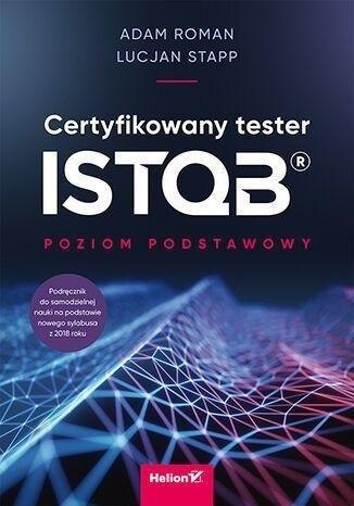 Certyfikowany tester ISTQB. Poziom podstawowy