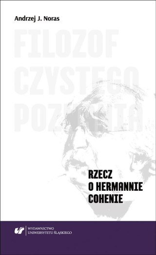 Filozof czystego poznania. Rzecz o Hermannie...