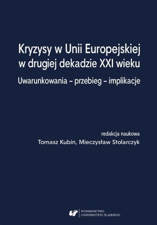 Kryzysy w Unii Europejskiej w drugiej dekadzie...