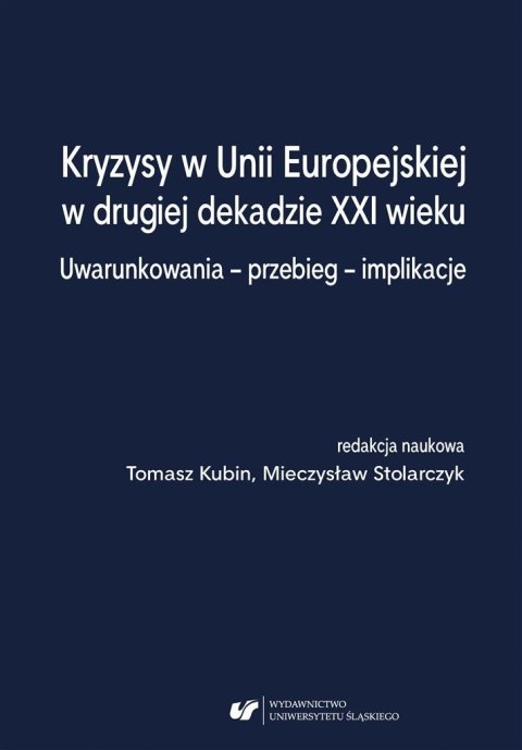 Kryzysy w Unii Europejskiej w drugiej dekadzie...