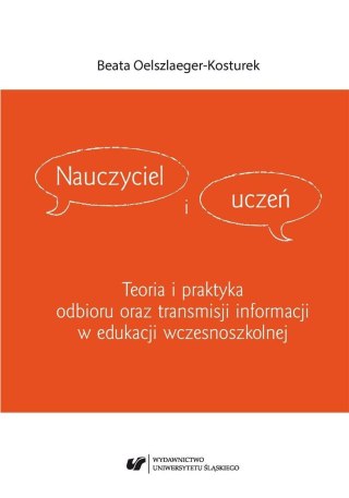 Nauczyciel i uczeń. Teoria i praktyka odbioru...