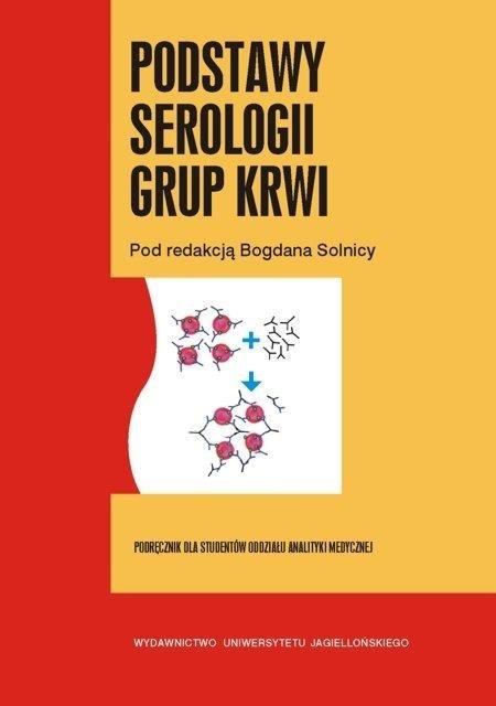 Podstawy serologii grup krwi Podstawy serologii grup krwi
