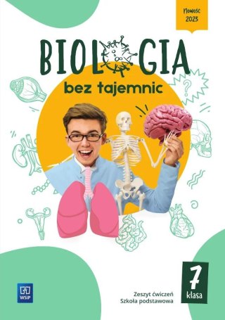 Biologia SP 7 Biologia bez tajemnic ćw.