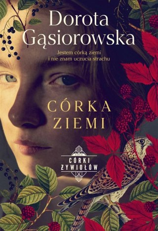 Córka ziemi Dorota Gąsiorowska