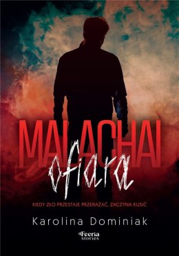 Malachai: Ofiara
