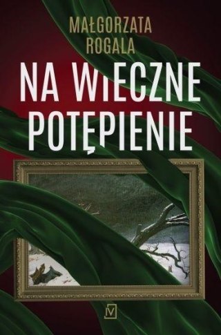 Na wieczne potępienie MAŁGORZATA ROGALA