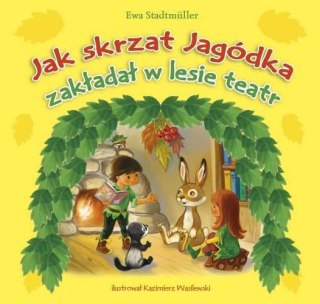 Jak skrzat Jagódka teatr w lesie zakładał