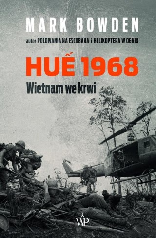 Hue 1968. Wietnam we krwi