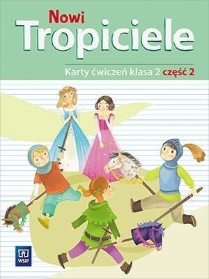 Nowi Tropiciele SP 2 ćwiczenia cz.2 WSiP