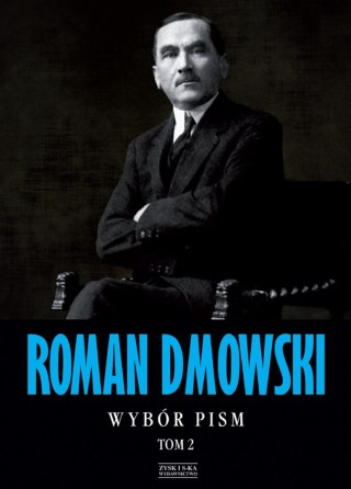 Roman dmowski wybór pism Tom 2