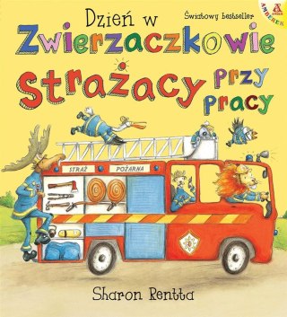 Dzień w Zwierzaczkowie: Strażacy przy pracy