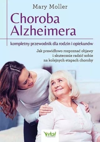 Choroba Alzheimera kompletny przewodnik dla..