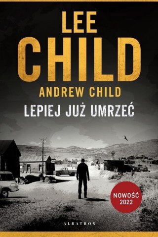 Jack Reacher: Lepiej już umrzeć