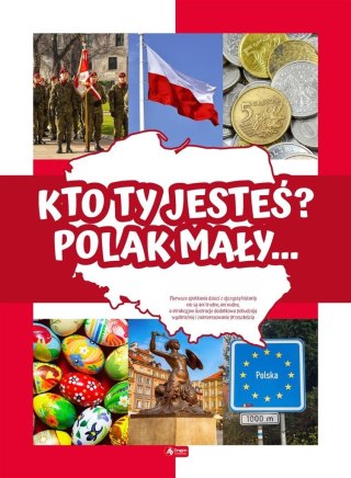 Kto Ty jesteś? Polak mały