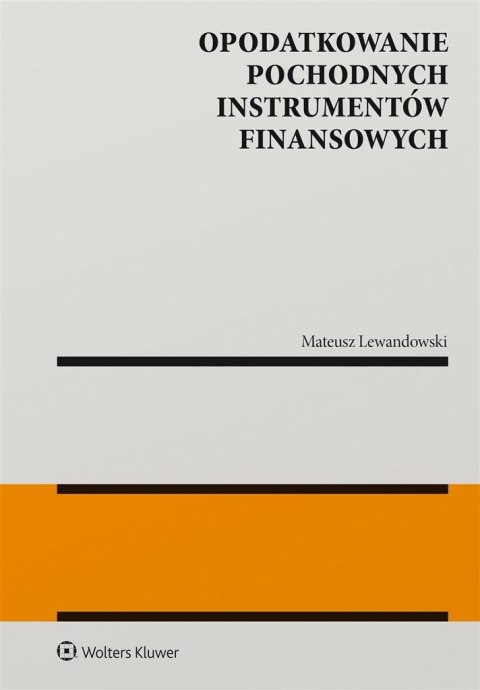 Opodatkowanie pochodnych instrumentów finansowych Opodatkowanie pochodnych instrumentów finansowych