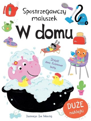 Spostrzegawczy maluszek. W domu