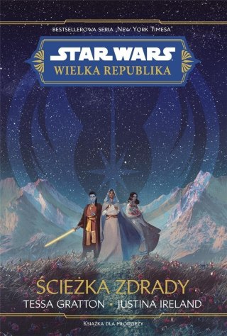 Star Wars. Wielka republika. Ścieżka zdrady