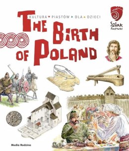 The Birth of Poland
