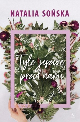 Tyle jeszcze przed nami NATALIA SOŃSKA