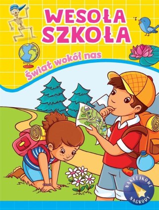 Wesoła szkoła. Świat wokół nas