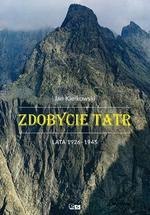 Zdobycie Tatr Tom 3. Lata 1926-1945