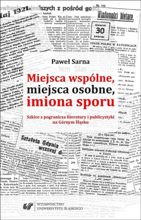 Miejsca wspólne, miejsca osobne, imiona sporu