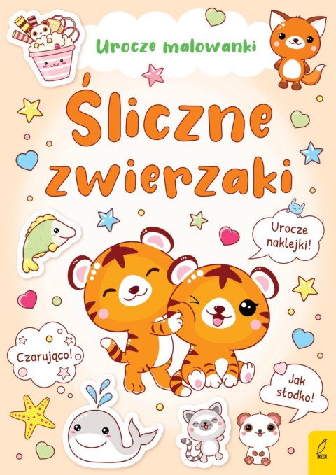 Śliczne zwierzaki. Urocze malowanki Śliczne zwierzaki. Urocze malowanki