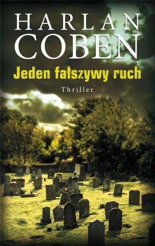 Jeden fałszywy ruch Harlan Coben