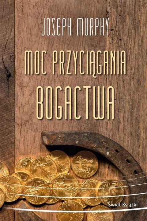Moc przyciągania bogactwa TW Moc przyciągania bogactwa TW