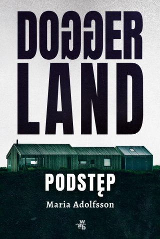 Podstęp Doggerland Tom 1