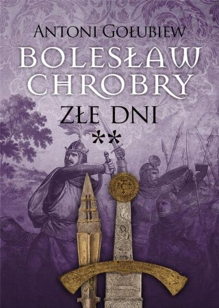 Bolesław Chrobry. Złe dni