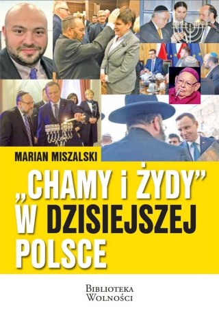 "Chamy i Żydy" w dzisiejszej Polsce