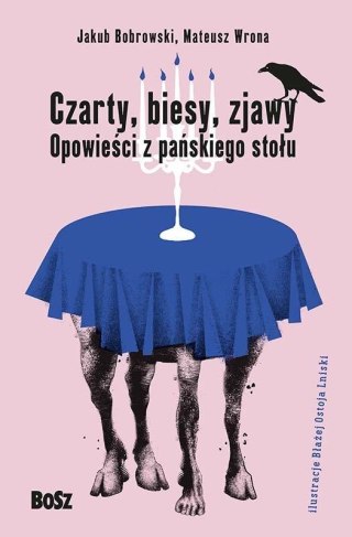 Czarty, biesy, zjawy. Opowieści z pańskiego stołu