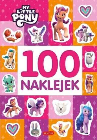 My Little Pony. Nowe pokolenie. 100 naklejek