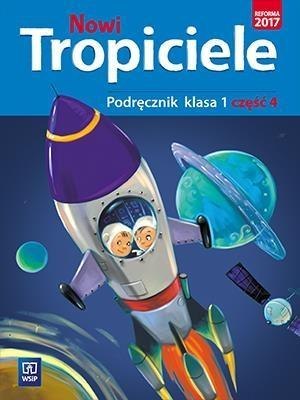 Nowi Tropiciele SP 1 Podręcznik cz.4 WSiP