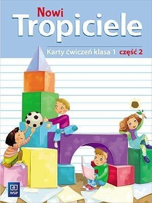 Nowi Tropiciele SP 1 ćwiczenia cz.2 WSiP