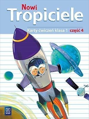 Nowi Tropiciele SP 1 ćwiczenia cz.4 WSiP