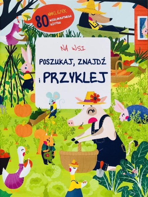 Poszukaj, znajdź, przyklej - na wsi