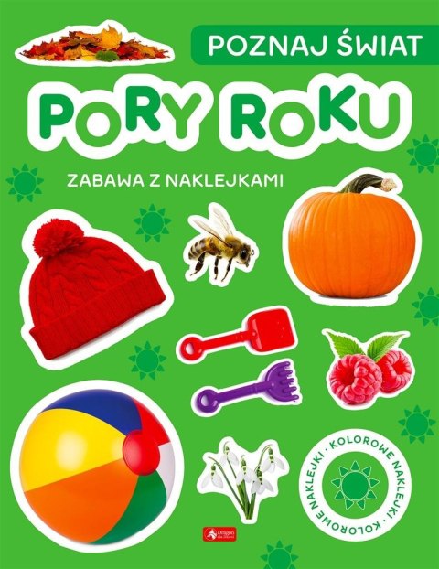 Poznaj świat. Zabawa z naklejkami. Pory roku Poznaj świat. Zabawa z naklejkami. Pory roku