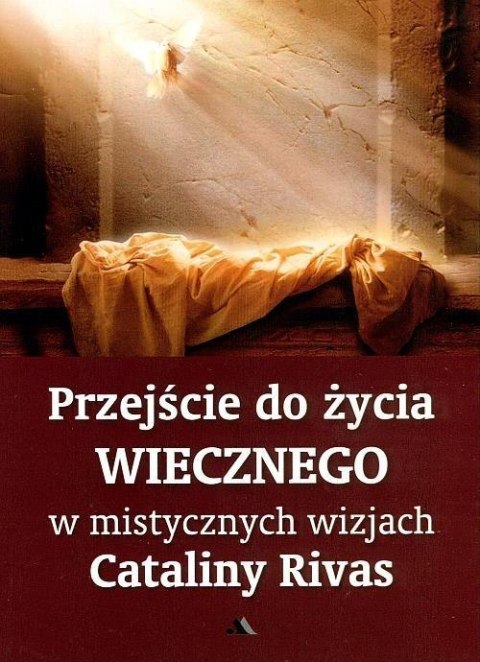 Przejście do życia wiecznego w mistycznych... Przejście do życia wiecznego w mistycznych...